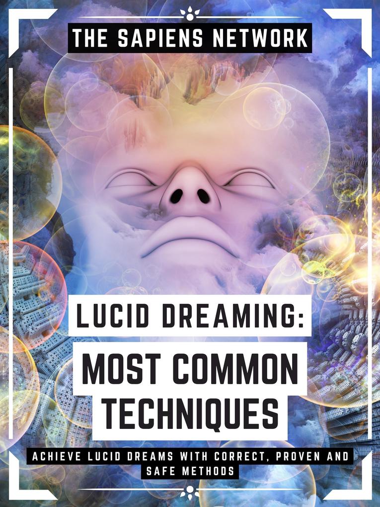 Lucid Dreaming: Most Common Techniques