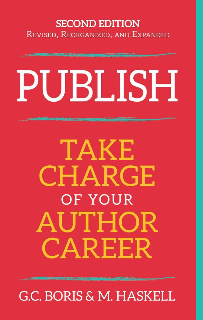 Publish: Take Charge of Your Author Career 2nd Edition