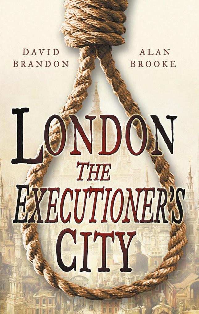 London: The Executioner‘s City