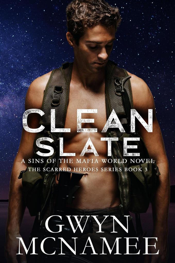 Clean Slate (The Scarred Heroes Series #3)