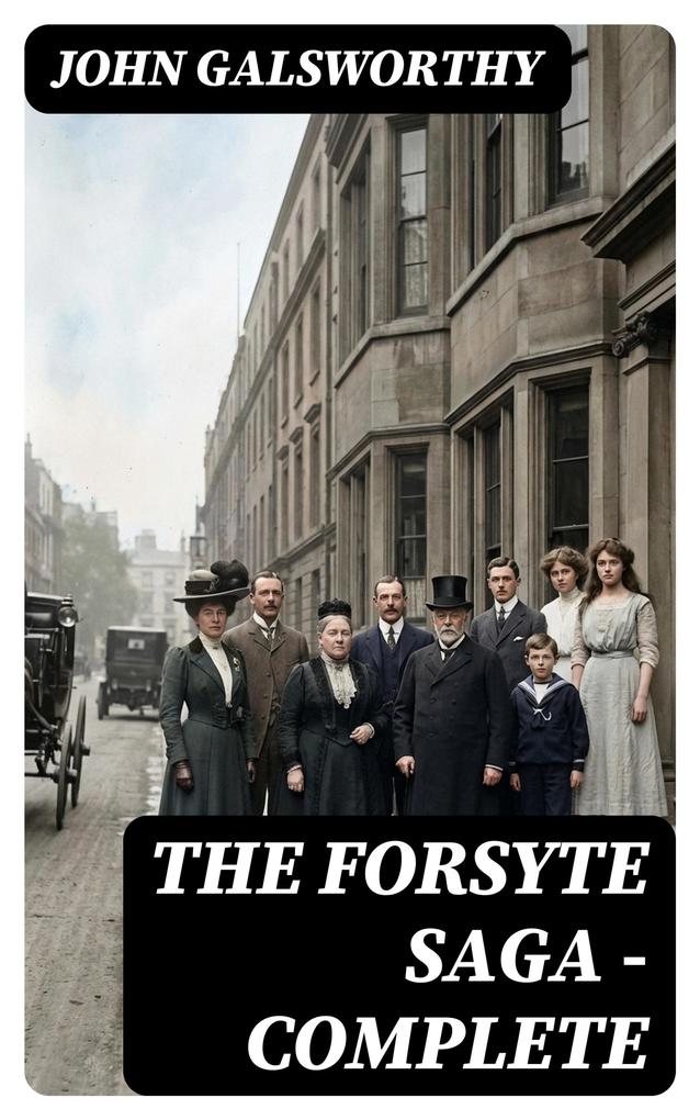 The Forsyte Saga - Complete