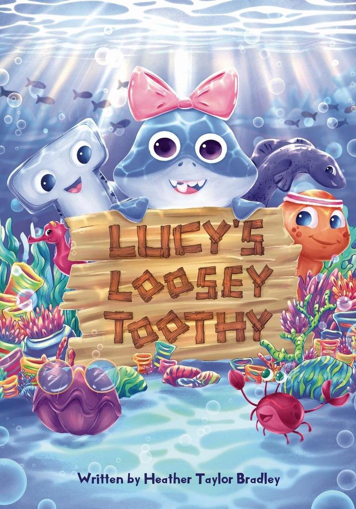 Lucy's Loosey Toothy