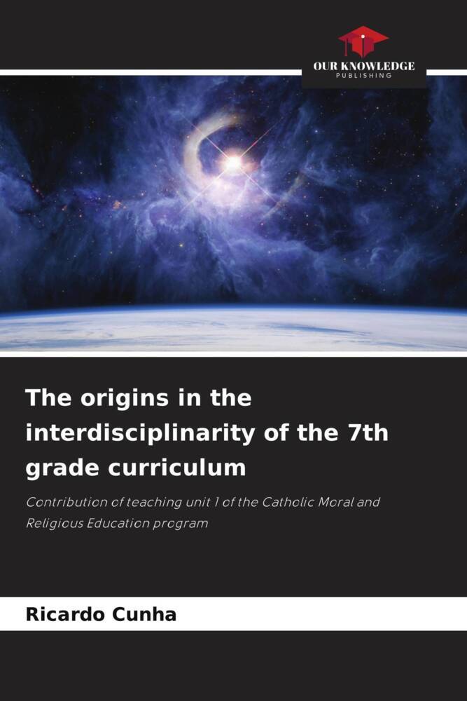 The origins in the interdisciplinarity of the 7th grade curriculum
