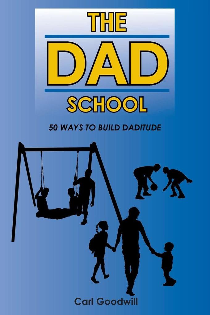 The Dad School