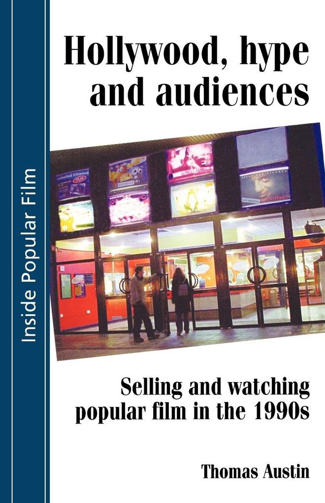 Hollywood hype and audiences