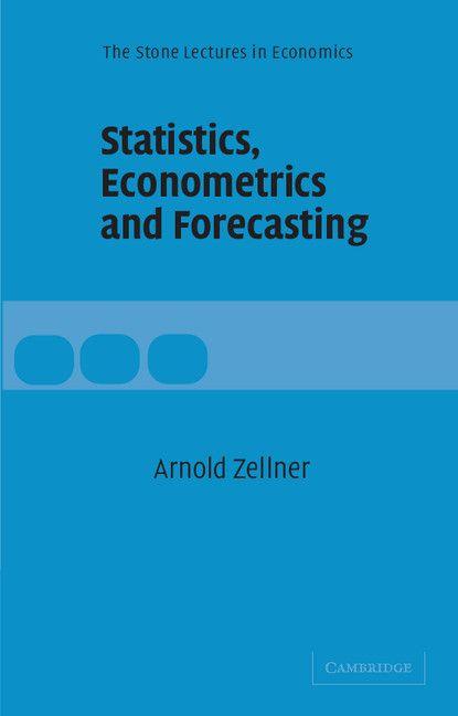 Statistics Econometrics and Forecasting