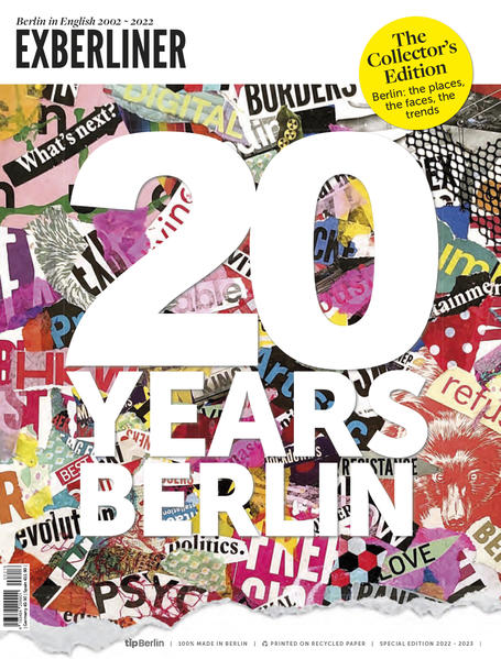 Exberliner Collector‘s Issue: 20 Years Berlin