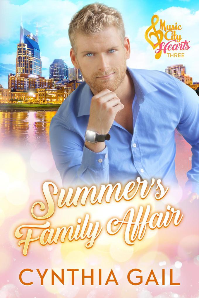 Summer‘s Family Affair (Music City Hearts #3)