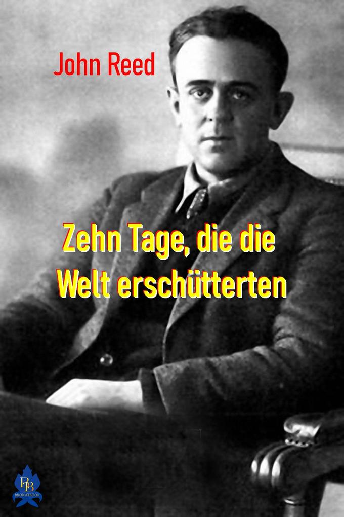 Zehn Tage die die Welt erschütterten