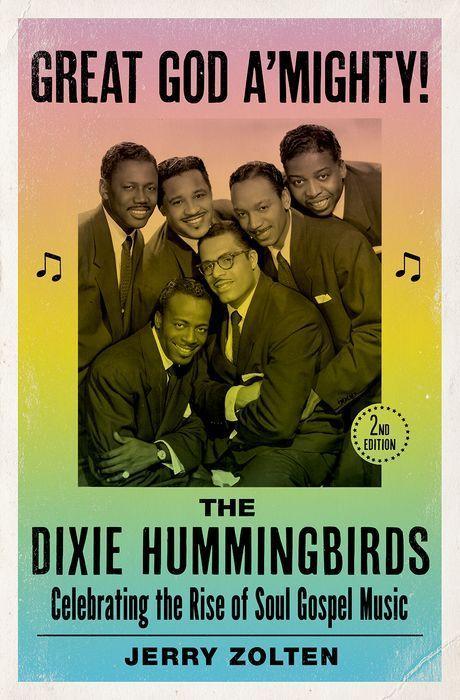 Great God A‘Mighty! the Dixie Hummingbirds
