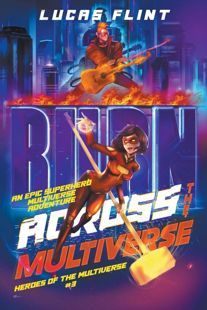 Across the Multiverse
