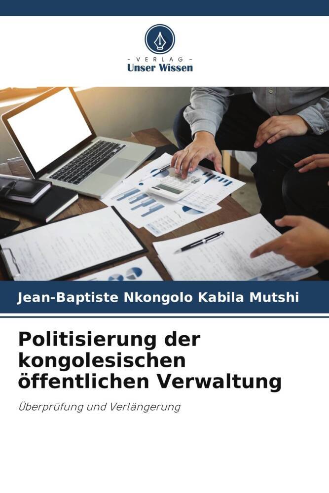 Politisierung der kongolesischen öffentlichen Verwaltung