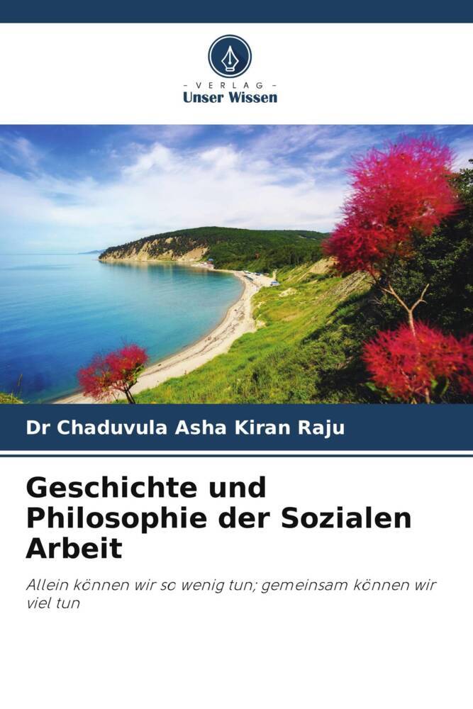 Geschichte und Philosophie der Sozialen Arbeit
