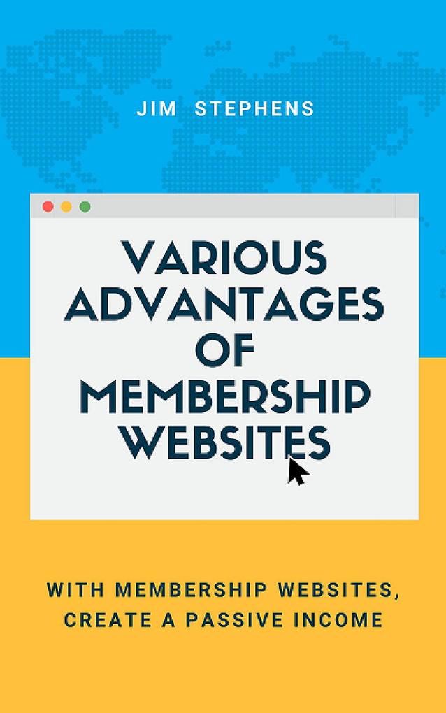 Various Advantages of Membership Websites