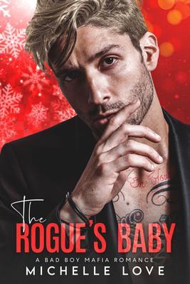 The Rogue‘s Baby