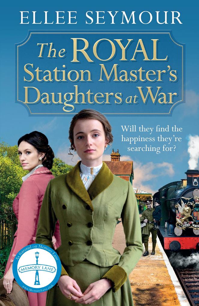 The Royal Station Master‘s Daughters at War