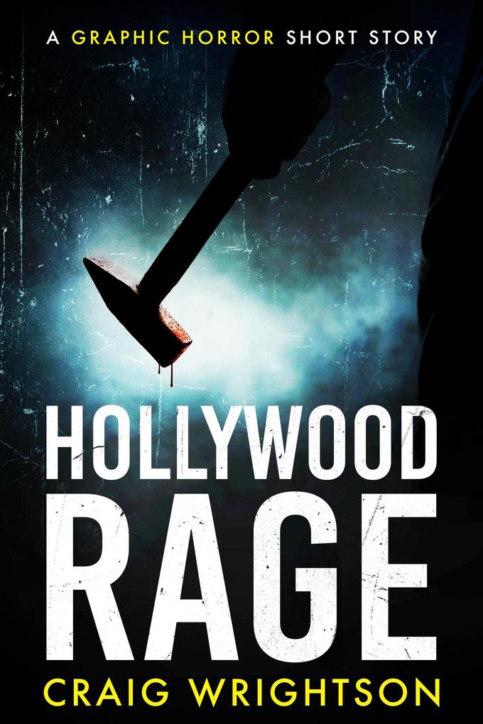 Hollywood Rage