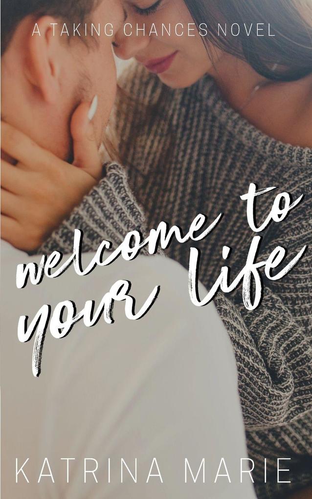 Welcome to Your Life