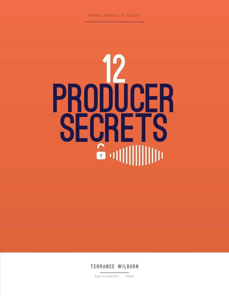 12 Producer Secrets
