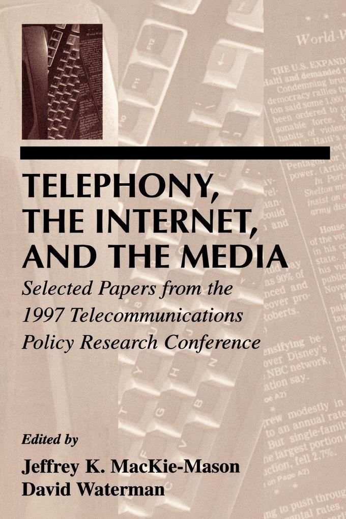 Telephony the Internet and the Media