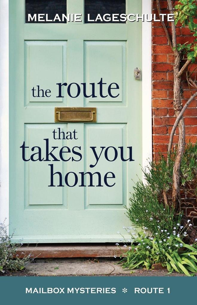 The Route That Takes You Home