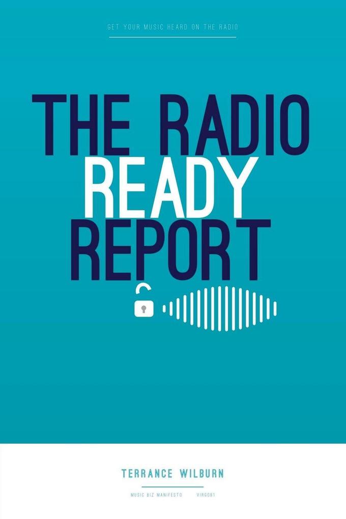 The Radio Ready Report