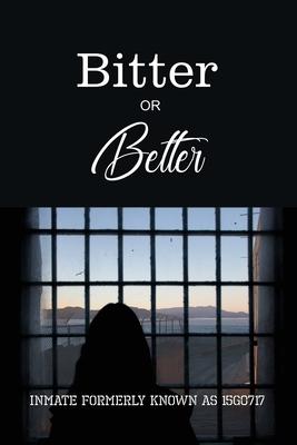 Bitter or Better: The Melisa Schonfield Story