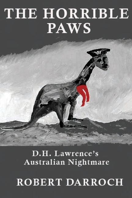 The Horrible Paws: D.H. Lawrence‘s Australian Nightmare