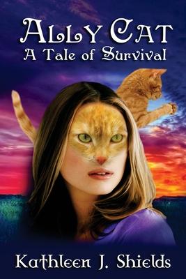 Ally Cat A Tale of Survival