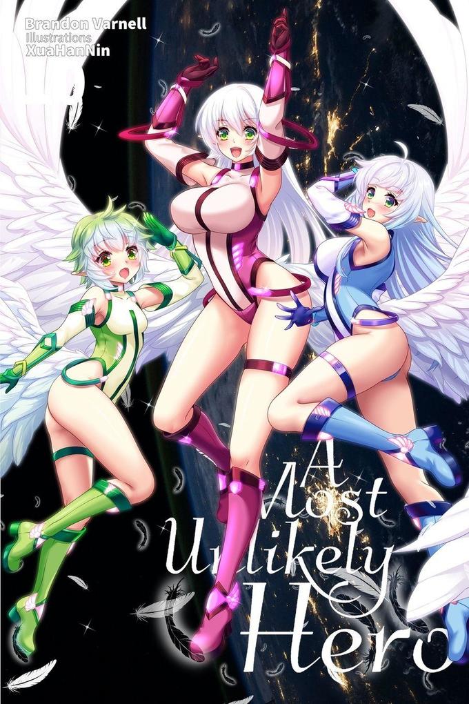 A Most Unlikely Hero Volume 10