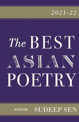 The Best Asian Poetry 2021-22