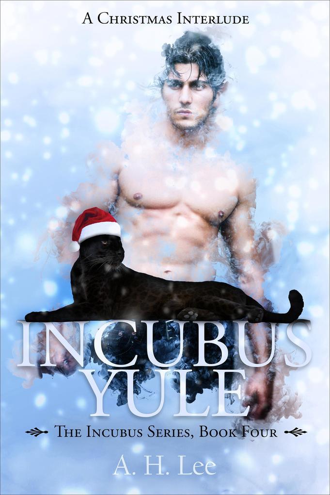 Incubus Yule (The Incubus Series #4)