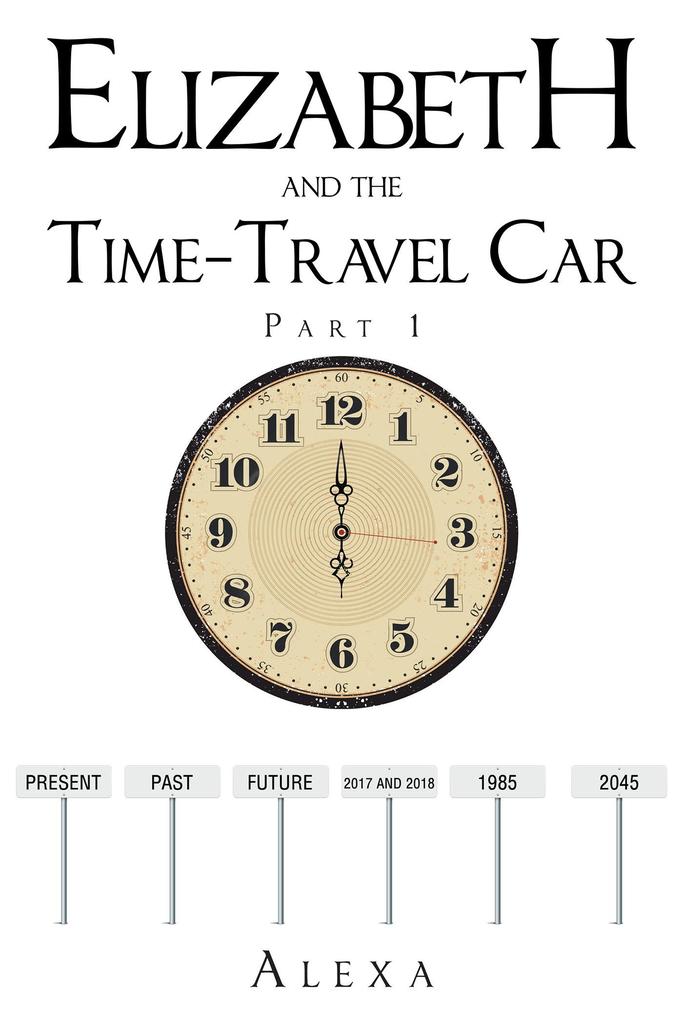 Elizabeth and the Time-Travel Car