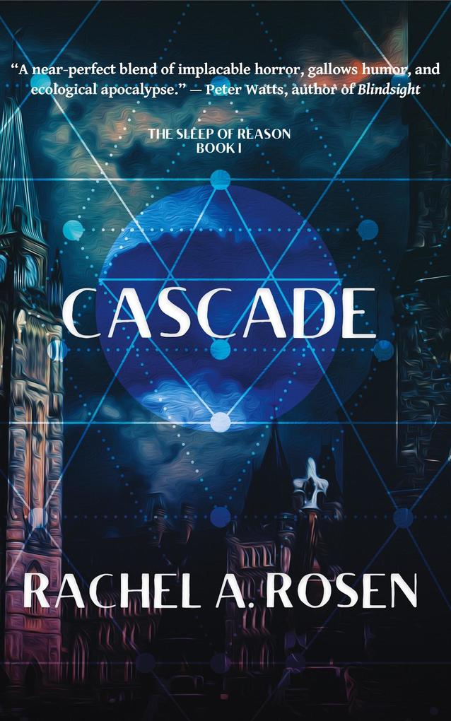 Cascade (The Sleep of Reason #1)