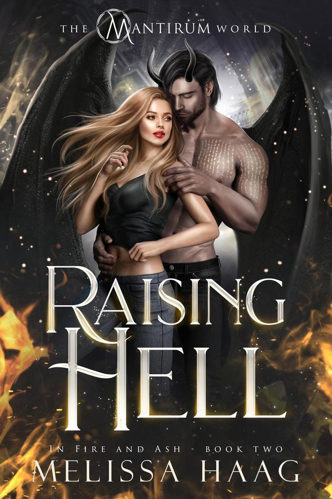 Raising Hell (In Fire and Ash #2)