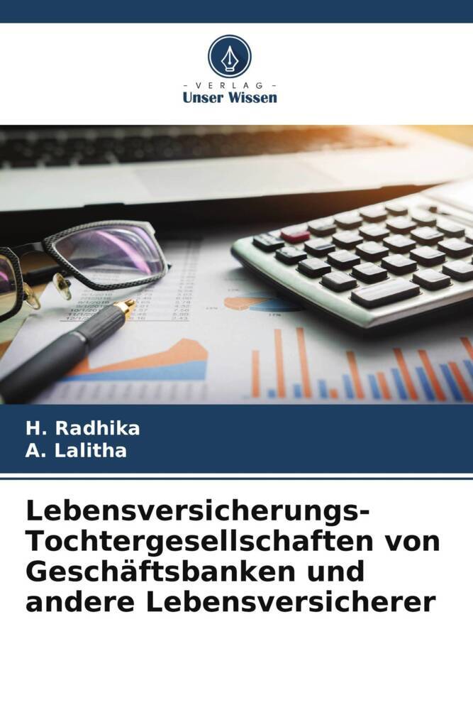 Lebensversicherungs-Tochtergesellschaften von Geschäftsbanken und andere Lebensversicherer