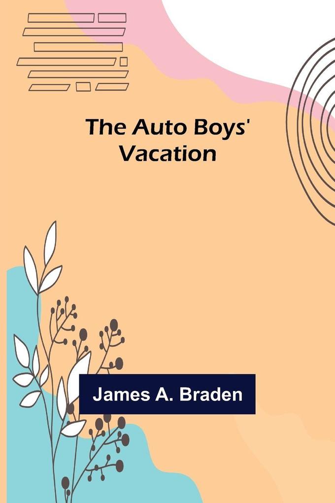 The Auto Boys' Vacation