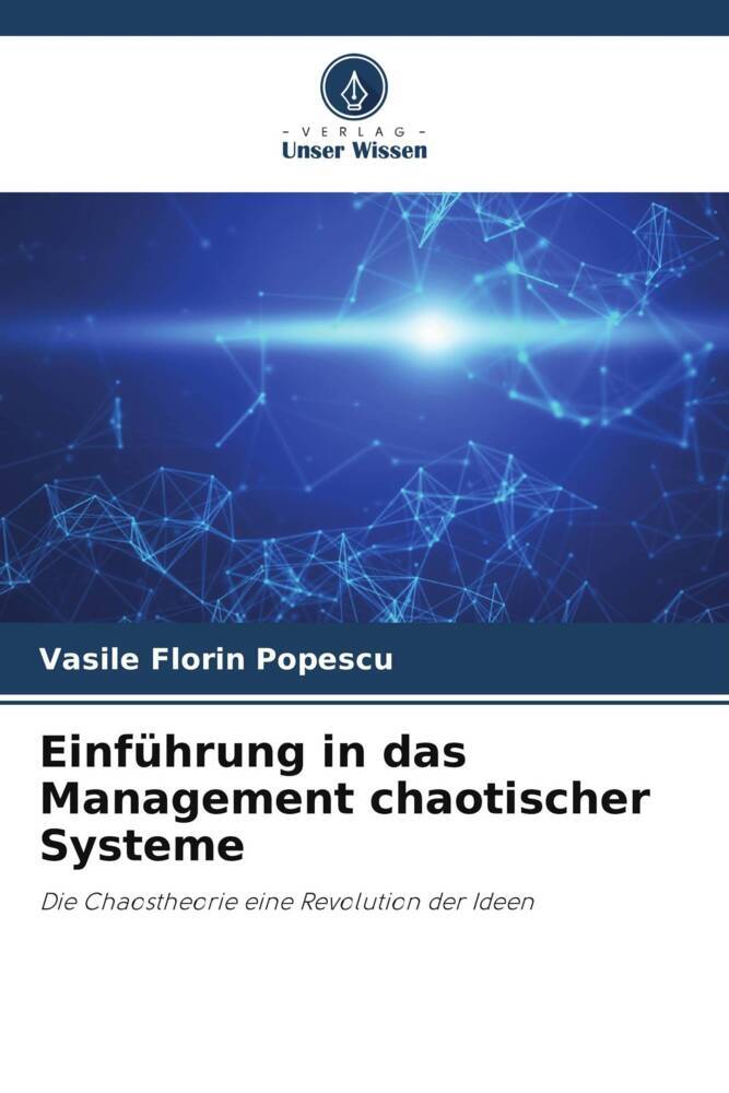 Einführung in das Management chaotischer Systeme