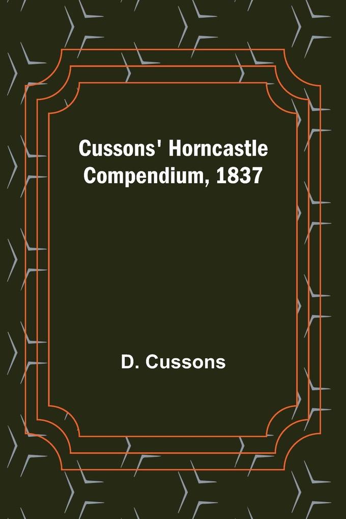 Cussons' Horncastle Compendium 1837