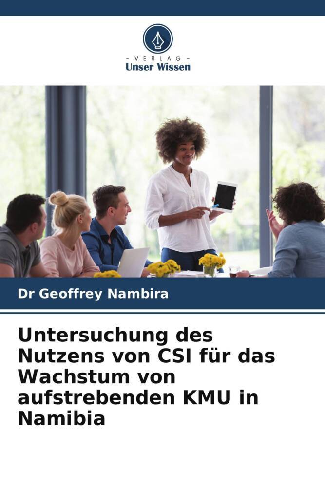 Untersuchung des Nutzens von CSI für das Wachstum von aufstrebenden KMU in Namibia