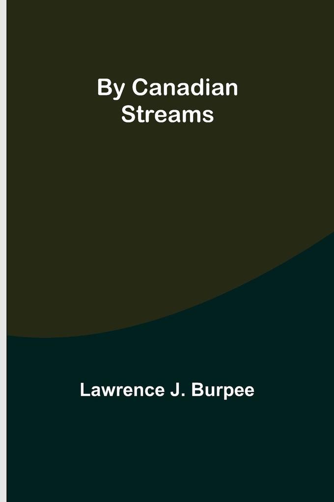 By Canadian Streams
