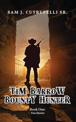 Tim Barrow Bounty Hunter