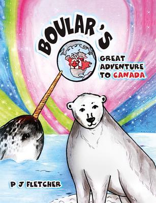 Boular‘s Great Adventure to Canada