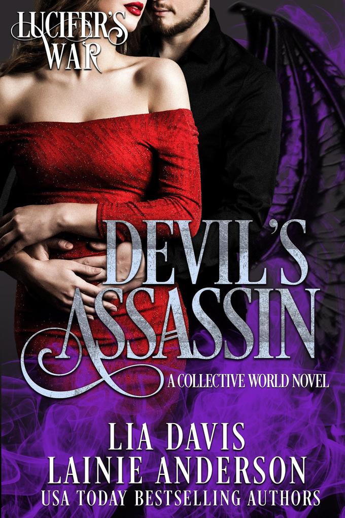Devil‘s Assassin: A Collective World Novel (Lucifer‘s War #2)