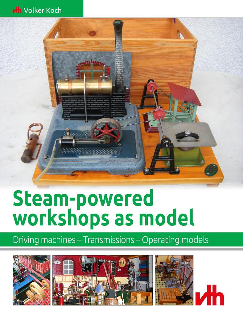 Steam-powered workshops as model
