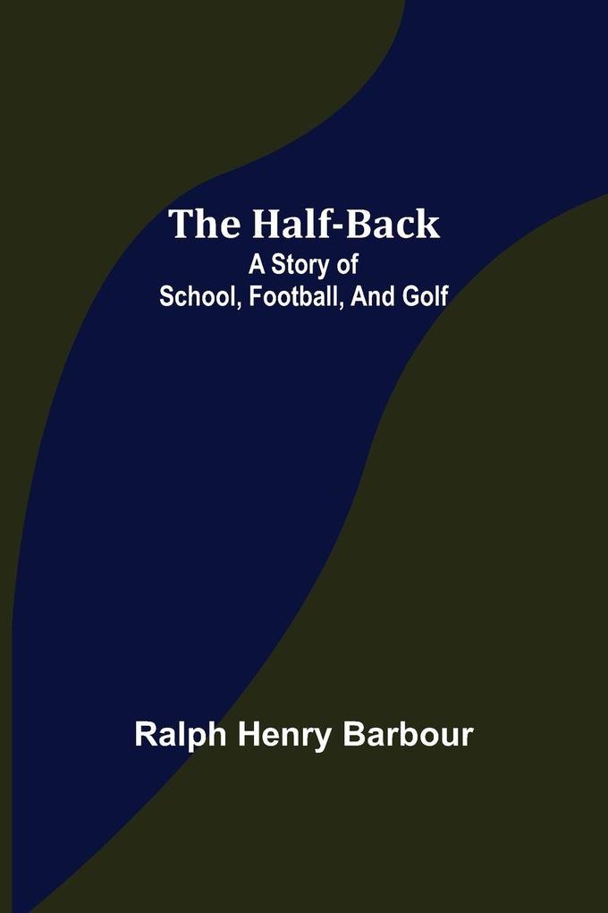 The Half-Back