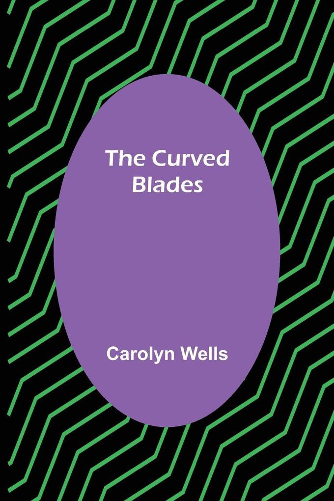 The Curved Blades