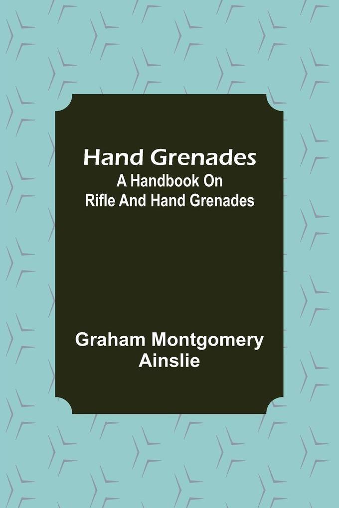 Hand Grenades