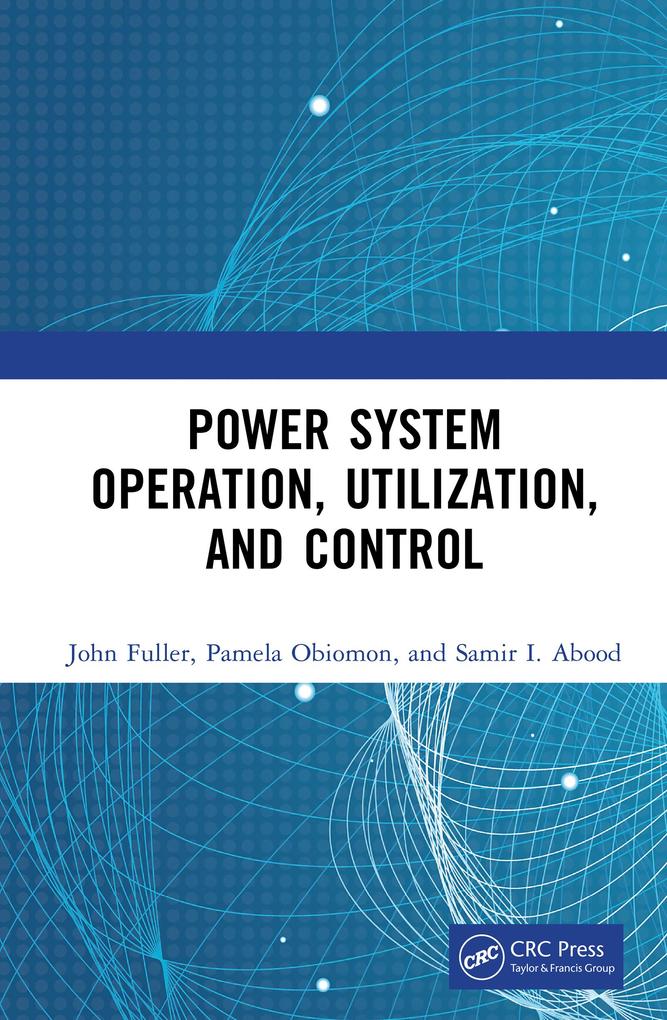 Power System Operation Utilization and Control