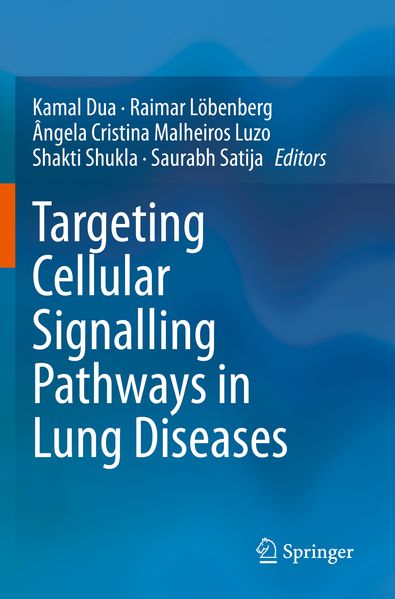 Targeting Cellular Signalling Pathways in Lung Diseases